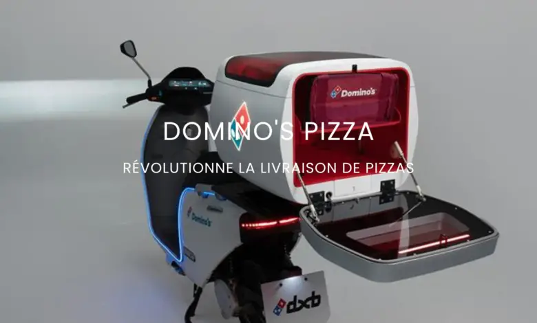 Domino's Pizza révolutionne la livraison de Pizzas