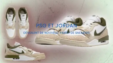 Les nouvelles paires de Sneakers dévoilées par le PSG et Jordan