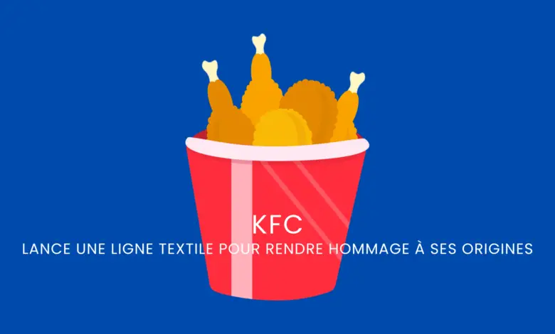 Retour sur la collection KFC tirée des années 50