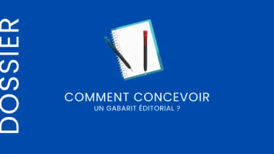 Comment concevoir un gabarit éditorial pour rédiger un site web ?