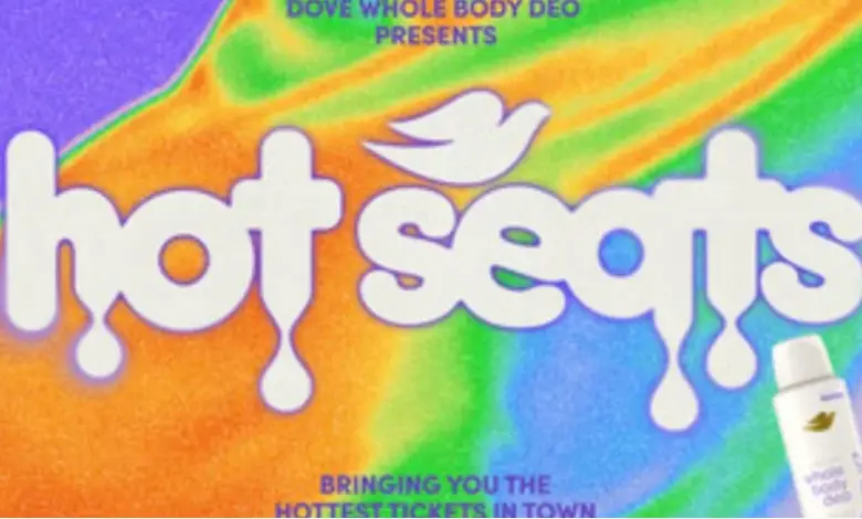 Dove transforme les festivals d’été en terrain de jeu avec sa campagne « Hot Seats »