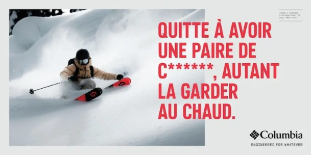 Visuel de la campagne Columbia Engineered for Whatever affiché en outdoor